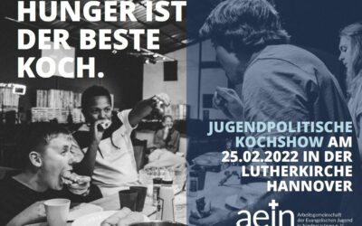 Jugendpolitische Kochshow am 25.02.2022 in der Lutherkirche Hannover