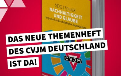 SDG17plusX: zweites Themenheft des CVJM Deutschland – Launchevent am 20. Juni 2022